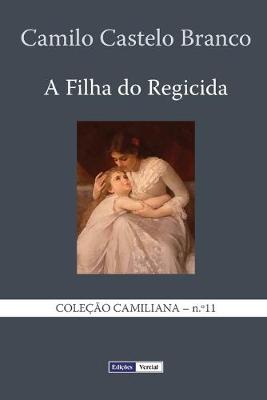 Book cover for A Filha do Regicida