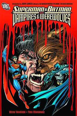 Book cover for Superman And Batman Vs. Vampires And Werewolves