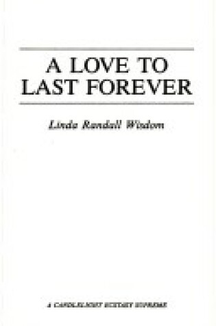 Cover of A Love to Last Forever