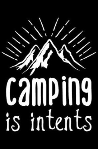 Cover of Camping Is Intents
