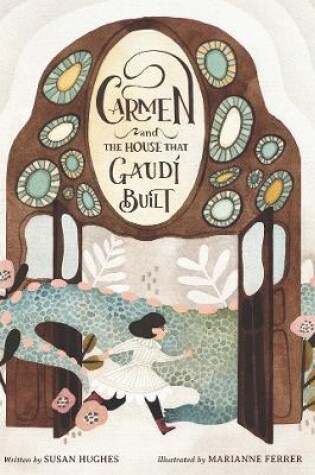 Cover of Carmen and the House That Gaudi Built