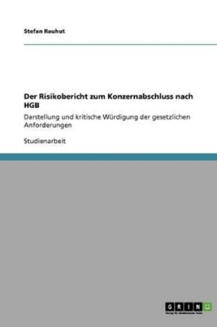 Cover of Der Risikobericht Zum Konzernabschluss Nach Hgb