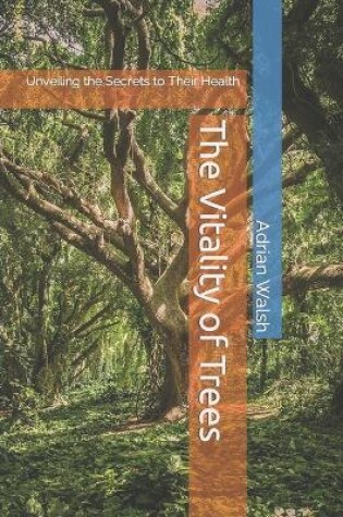 Cover of The Vitality of Trees