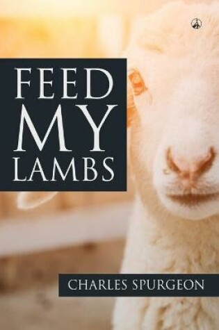 Cover of Feed My Lambs!