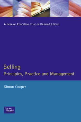 Cover of Selling Principles, Practice and Management