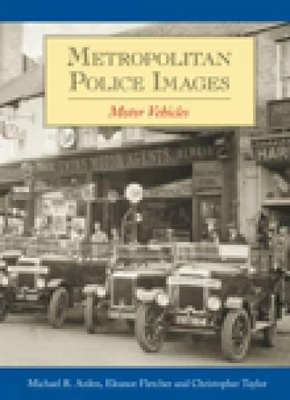 Book cover for Metropolitan Police Images: Motor Vehicles