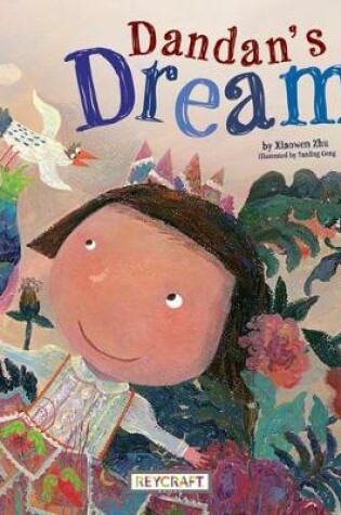 Cover of Dandan's Dream (Child Sent to the South Pole)