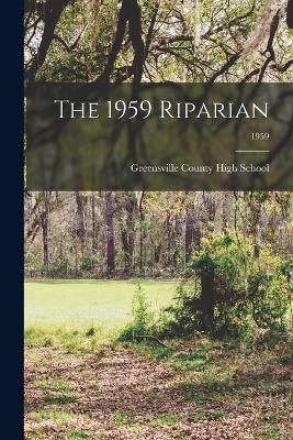 Cover of The 1959 Riparian; 1959