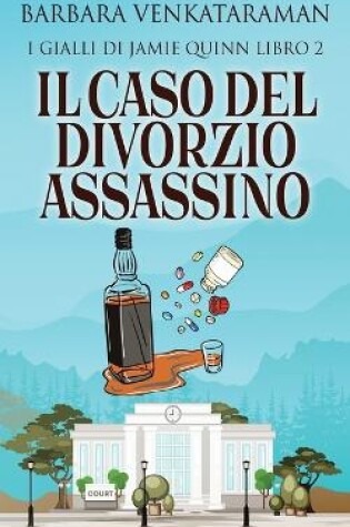 Cover of Il Caso Del Divorzio Assassino