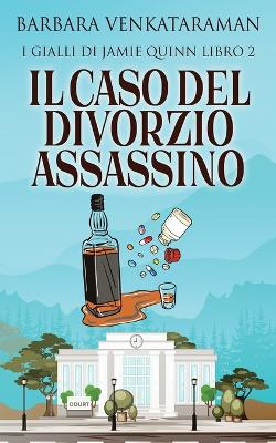 Book cover for Il Caso Del Divorzio Assassino