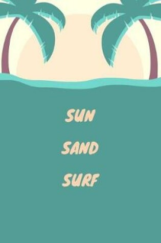 Cover of Sun Sand Surf