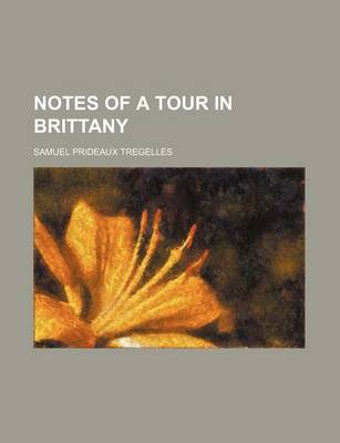 Book cover for Notes of a Tour in Brittany