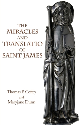 Cover of The Miracles and Translatio of Saint James