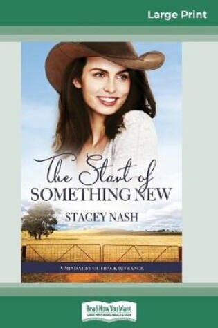 Cover of The Start of Something New (16pt Large Print Edition)