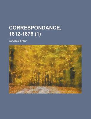 Book cover for Correspondance, 1812-1876 (1)
