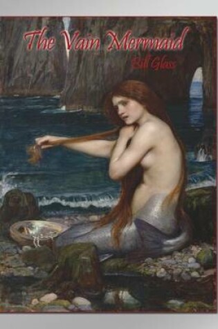 Cover of The Vain Mermaid