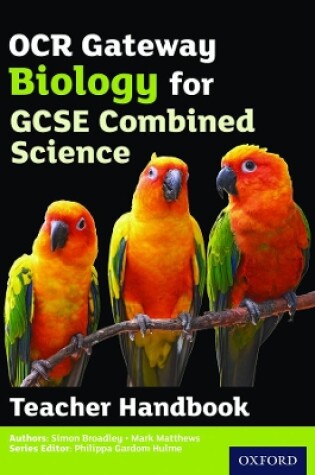 Cover of OCR Gateway GCSE Biology for Combined Science Teacher Handbook