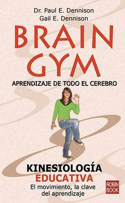 Book cover for Brain Gym: Aprendizaje de Todo El Cerebro