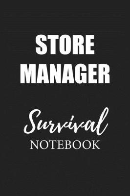 Book cover for Store Manager Survival Notebook