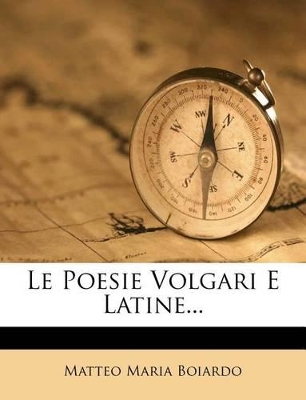 Book cover for Le Poesie Volgari E Latine...