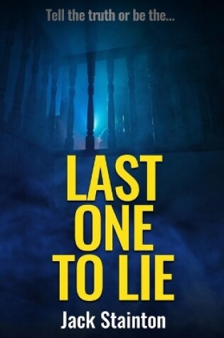 Cover of Last One To Lie