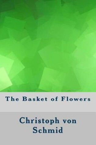 Cover of The Basket of Flowers