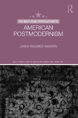 Book cover for The Routledge Introduction to American Postmodernism