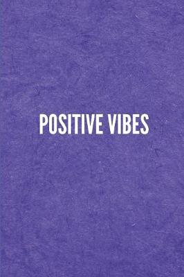 Book cover for Positive Vibes