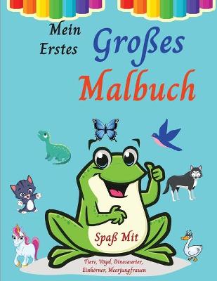Book cover for Mein Erstes Großes Malbuch