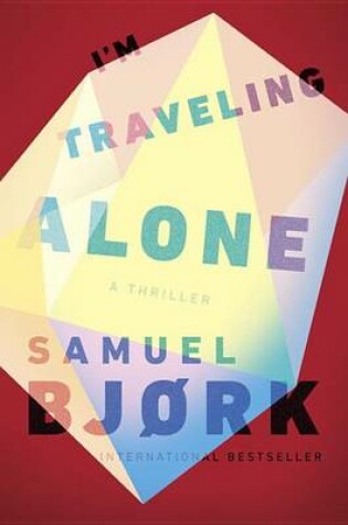 Cover of I'm Traveling Alone