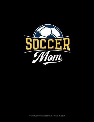 Book cover for Soccer Mom