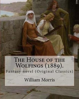 Book cover for The House of the Wolfings (1889). By