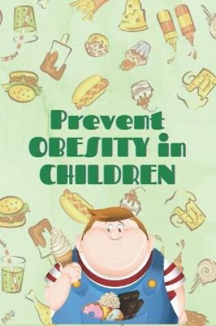 Cover of Prevents Obesity in Children