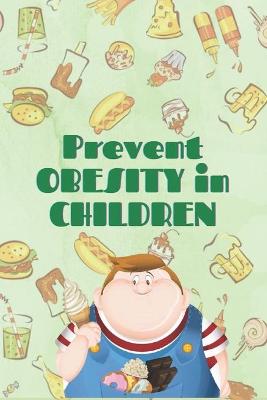 Book cover for Prevents Obesity in Children