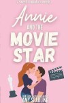 Book cover for Annie and the Movie Star