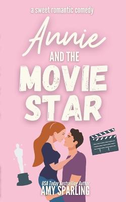 Book cover for Annie and the Movie Star