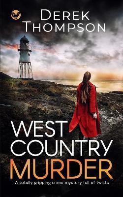Book cover for WEST COUNTRY MURDER a totally gripping crime mystery full of twists