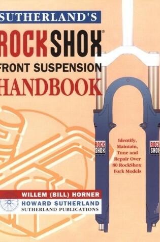 Cover of Sutherland's Rockshox Front Suspension Handbook