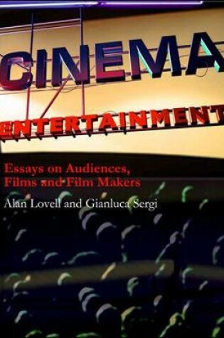 Cover of Cinema Entertainment: Essays on audiences, films and film makers