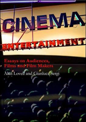 Book cover for Cinema Entertainment: Essays on audiences, films and film makers