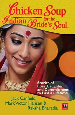 Book cover for Chicken Soup for the Indian Bride's Soul