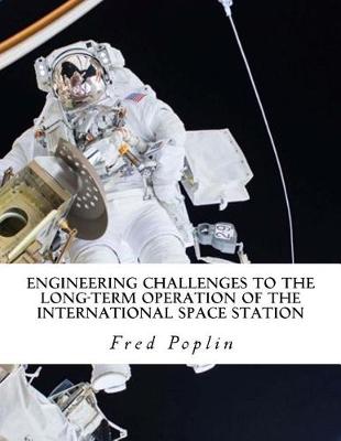 Book cover for Engineering Challenges to the Long-Term Operation of the International Space Station
