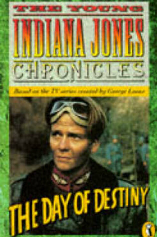 Cover of The Young Indiana Jones and the Day of Destiny