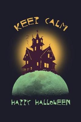 Book cover for Keep Calm Happy Halloween