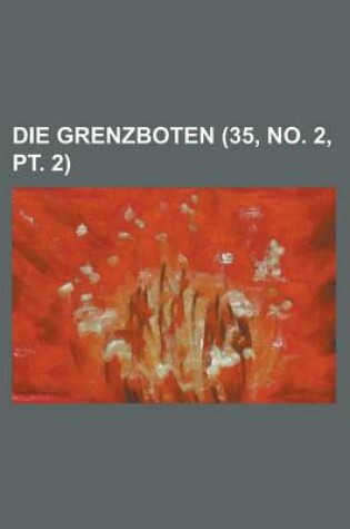 Cover of Die Grenzboten (35, No. 2, PT. 2)