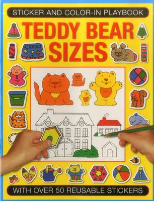 Book cover for Sticker and Color-in Playbook: Teddy Bear Sizes
