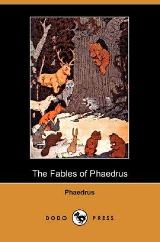 Cover of The Fables of Phaedrus (Dodo Press)