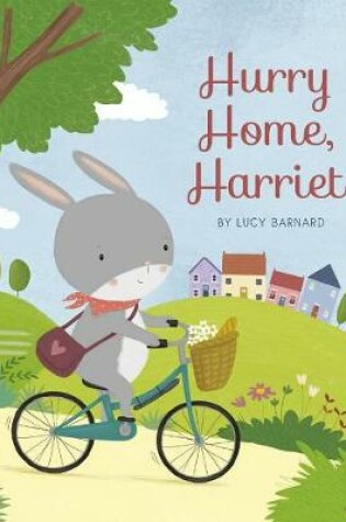 Cover of Hurry Home, Harriet