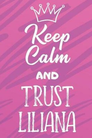 Cover of Keep Calm And Trust Liliana