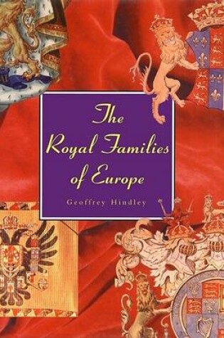 Cover of The Royal Families of Europe